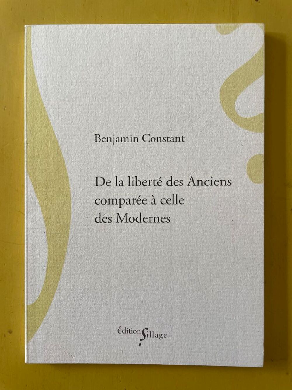 Livre De La Libert&eacute; Des Anciens Compar&eacute;e &Agrave; Celle Des Moderne Livres et BD