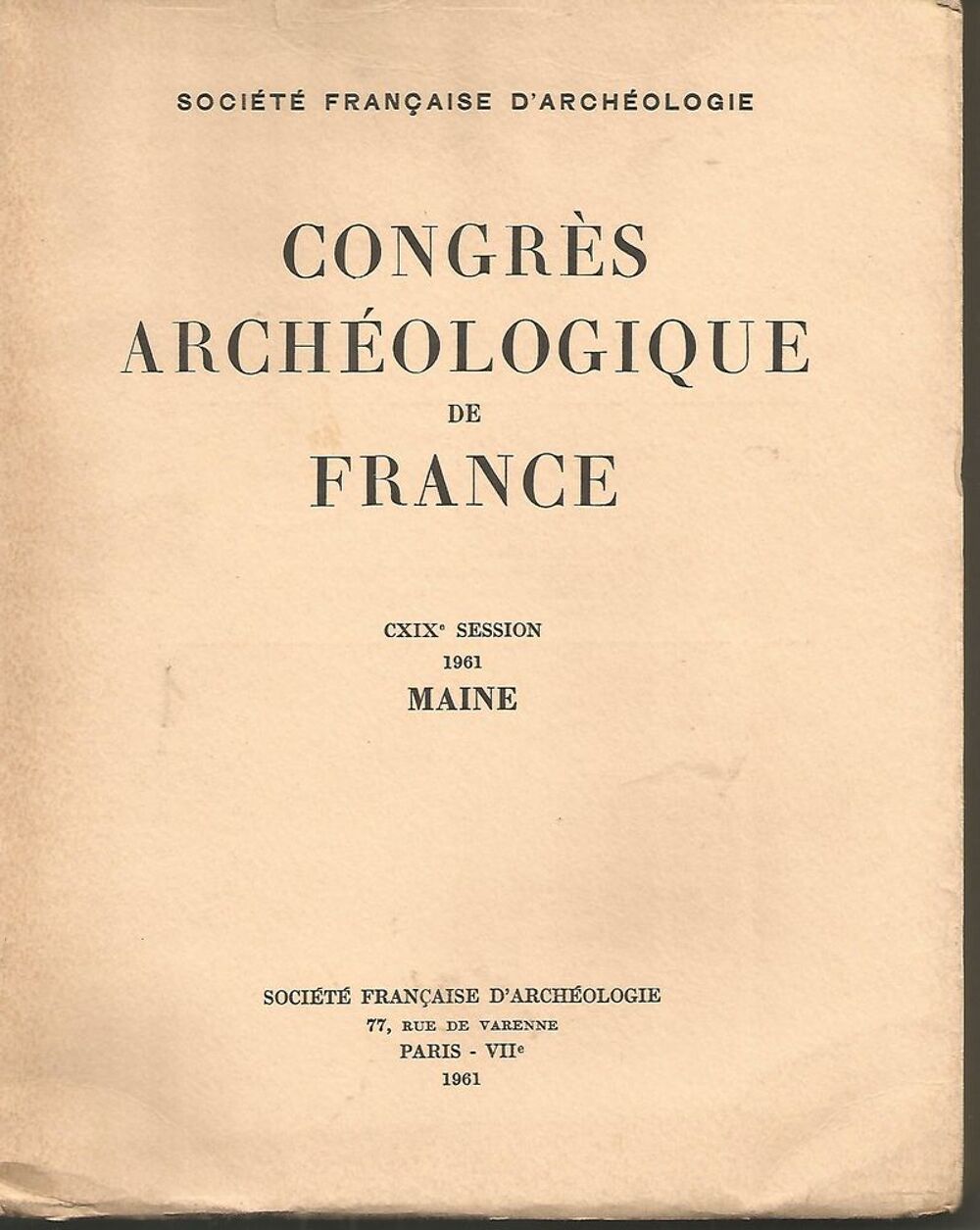 CONGRES ARCHEOLOGIQUE de FRANCE - 1961 - MAINE Livres et BD