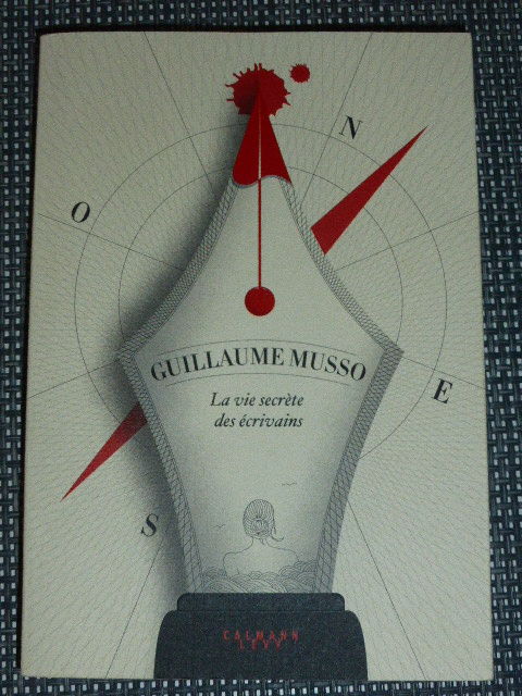 La vie secr�te des �crivains Guillaume Musso 6 Rueil-Malmaison (92)