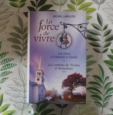 LA FORCE DE VIVRE T1&2 de Michel LANGLOIS Ed. France Loisirs 3 Bubry (56)