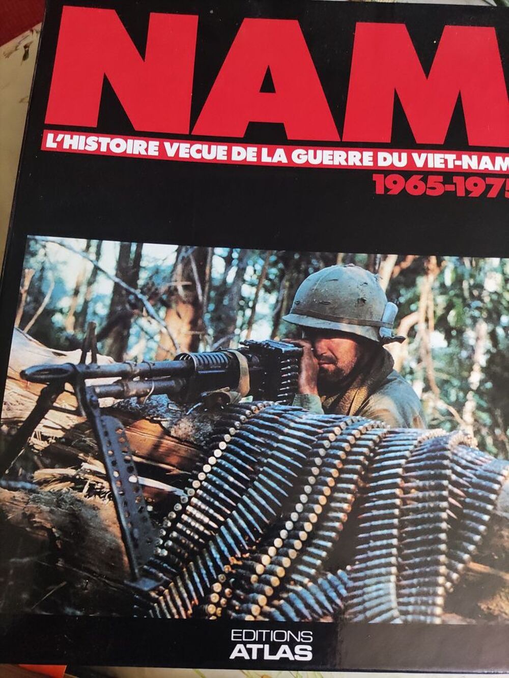 Nam l histoire v&eacute;cue de la guerre du Vietnam 1965-1975 Livres et BD