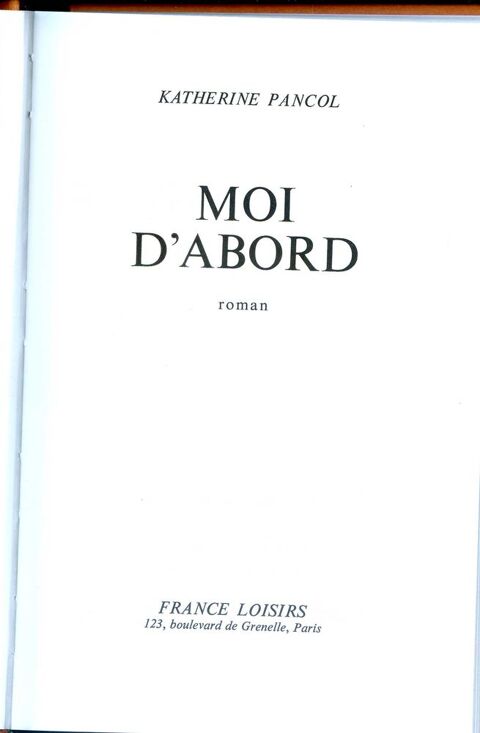 MOI D'ABORD - Katherine Pancol, 3 Rennes (35)