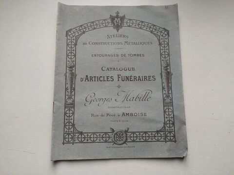 Catalogue d'Articles Fun�raires 1908 Georges Mabille Amboise 1 Loches (37)