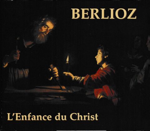 CD Berlioz L'Enfance Du Christ (Trilogie Sacr�e Pour Soli..) 29 Antony (92)