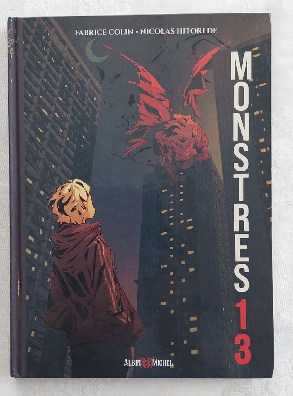 Monstres 13 de Fabrice Colin, Nicolas De Hotiri - BD Livres et BD