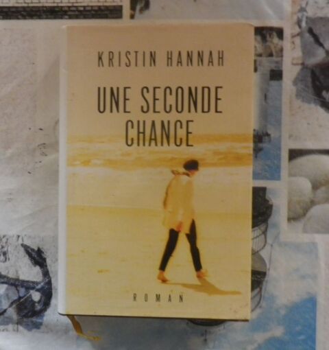 UNE SECONDE CHANCE de Kristin HANNAH Ed. France Loisirs 3 Bubry (56)