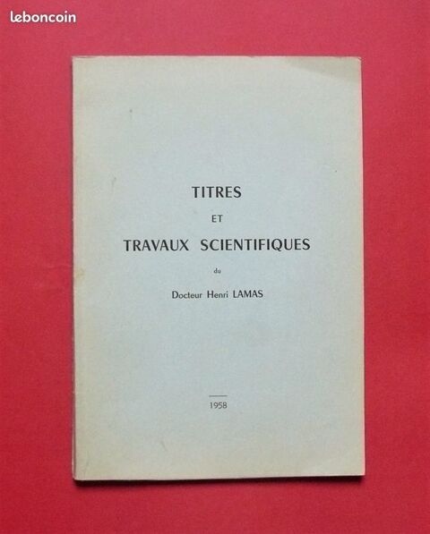 Titres et travaux scientifiques du Docteur LAMAS - 1958 24 Argenteuil (95)