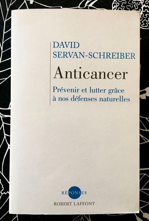 Anticancer de David Servan Schreiber;Livre Neuf grand format 8 Merville (31)