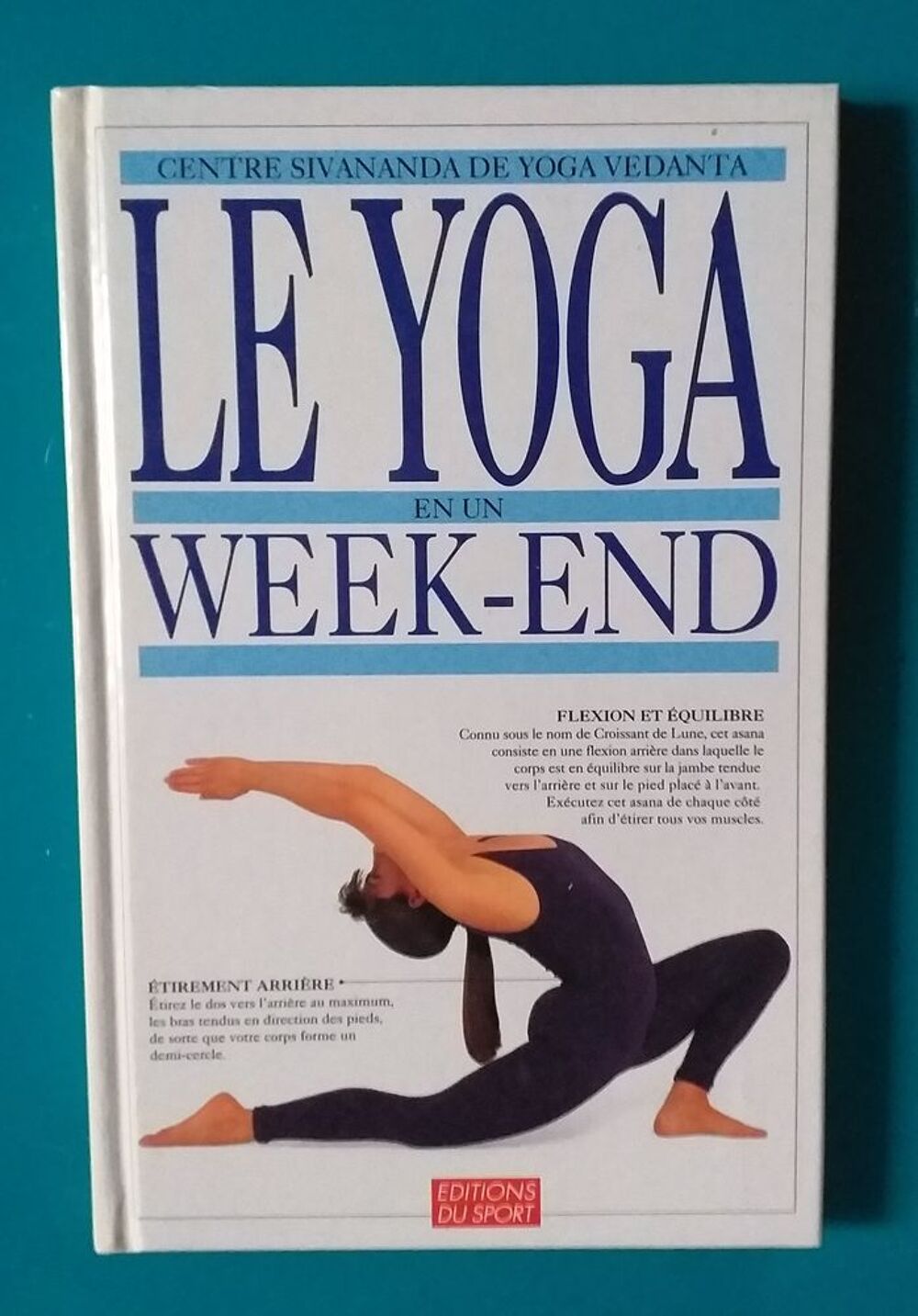  LE YOGA EN UN WEEK-END - Centre Sivanda de yoga Vedanta Livres et BD