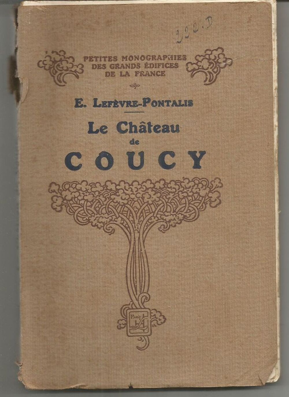 E LEFEVRE PONTALIS : le ch&acirc;teau de COUCY Décoration