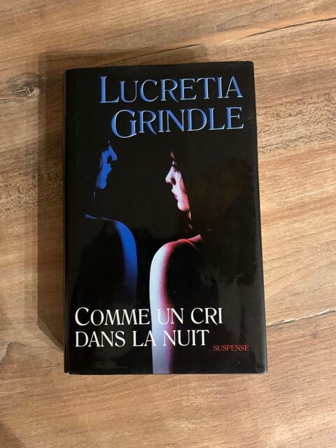Livre Lucretia Grindle ´´ Comme un cri dans la nuit ´´ 3 Saleilles (66)