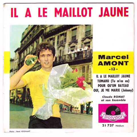 MARCEL AMONT -45t EP n13 POLYDOR-IL A LE MAILLOT JAUNE-1960 3 Roncq (59)