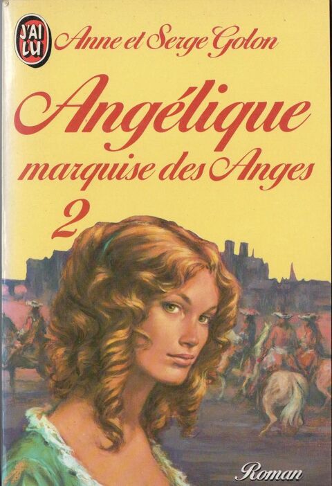 Ang�lique marquise des anges T2 - Anne & Serge Golon 2 Cabestany (66)