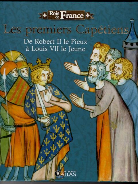 Rois de France - Les premiers Captiens 4 Cabestany (66)