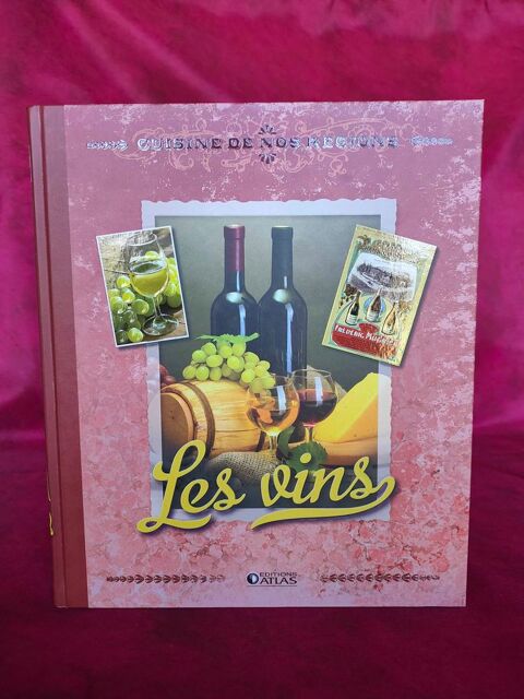 Livre : cuisine de nos r�gions les vins Avermes (03)