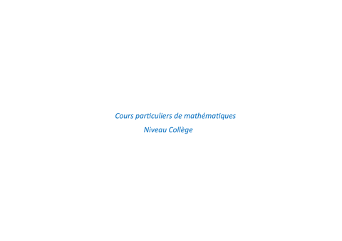 COURS PARTICULIERS DE MATHEMATIQUES COLLEGE 25 34160 Castries