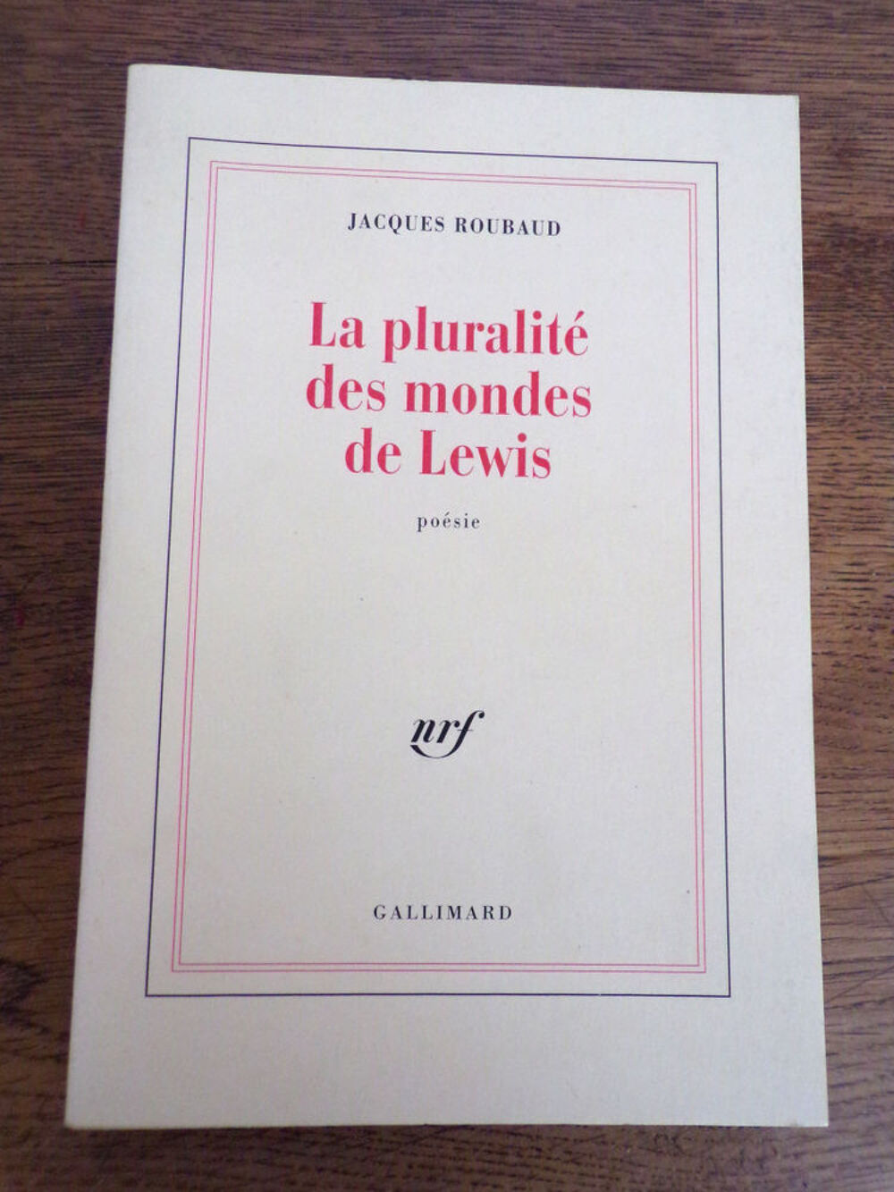 La pluralit&eacute; des mondes de Lewis Jacques Roubaud Gallimard Livres et BD