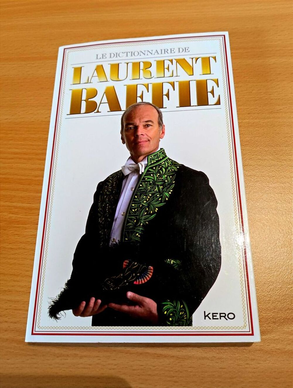 Livre Le Dictionnaire de Laurent Baffie Livres et BD