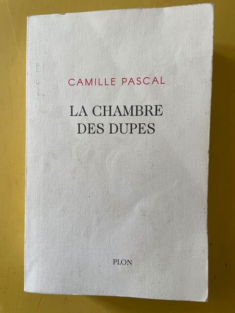 Livre La Chambre Des Dupes - Camille Pascal _ Vigneux-sur-Seine (91)