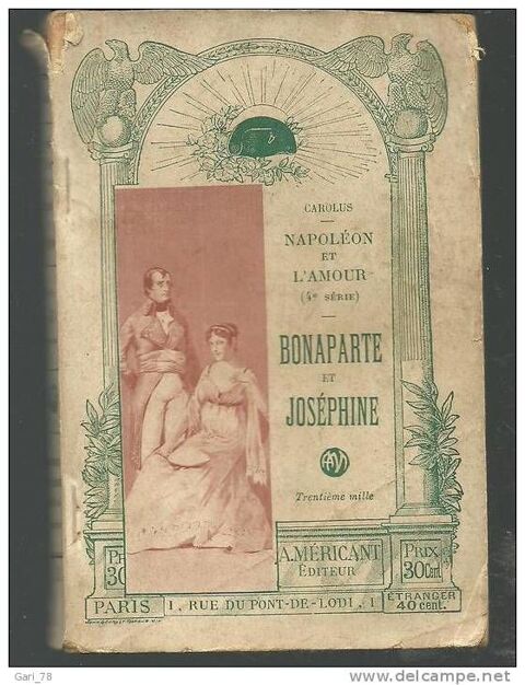 CAROLUS NAPOLEON et L'AMOUR 4e série Bonaparte et Joséphin 6 Montauban (82)
