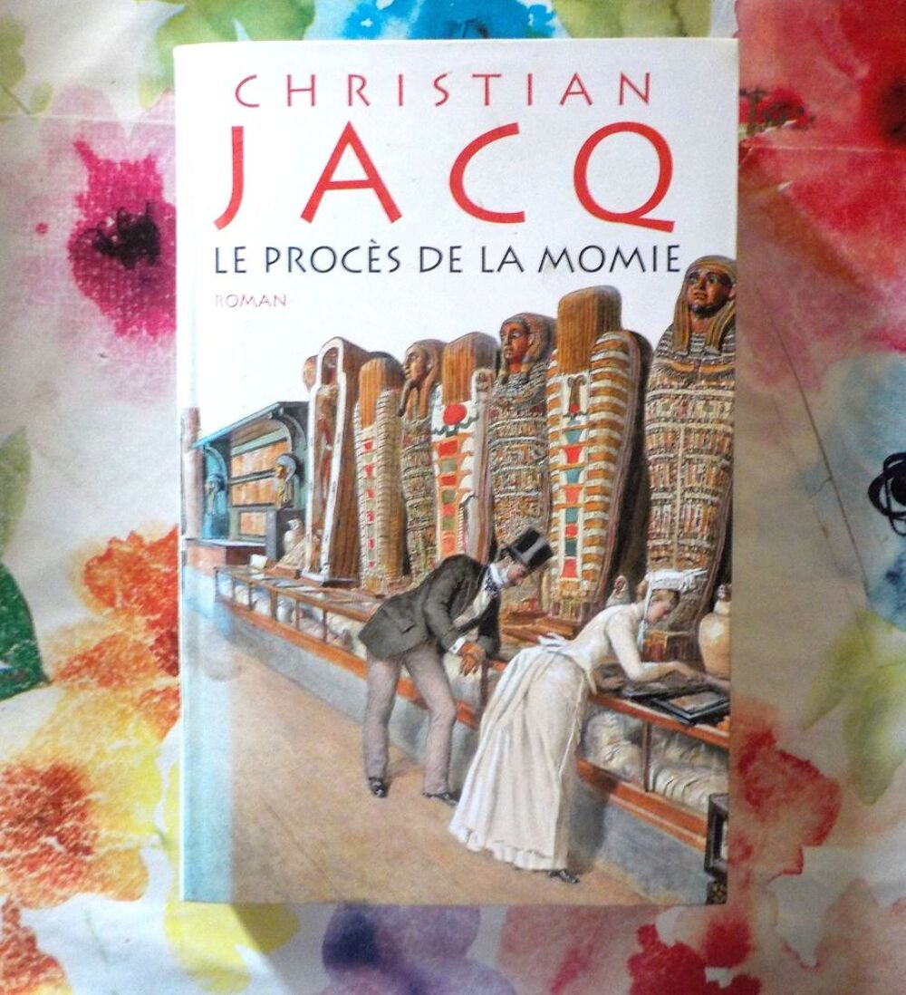 LE PROCES DE LA MOMIE de Christian JACQ Ed. de Noyelles Livres et BD
