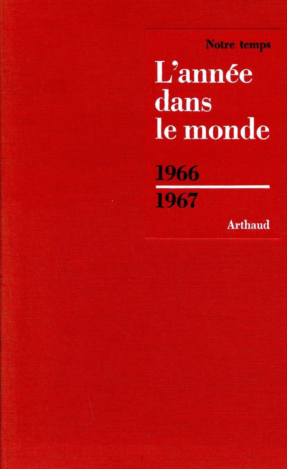 L'ann&eacute;e dans le monde - 1967 1968, Livres et BD