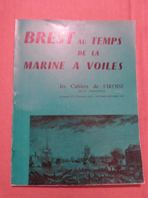BREST AU TEMPS DE LA MARINE A VOILES 4 Brest (29)