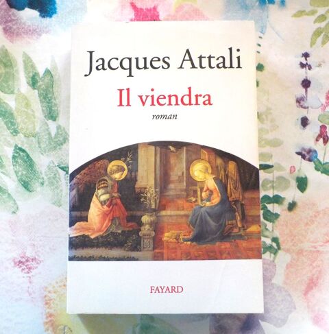 IL VIENDRA de Jacques ATTALI Ed. Fayard 2 Bubry (56)