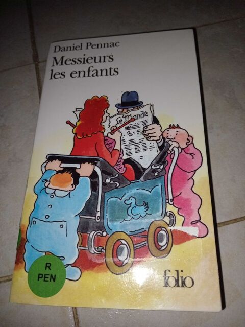 Daniel pennac : messieurs les enfants 1 Perrigny-sur-l'Ognon (21)