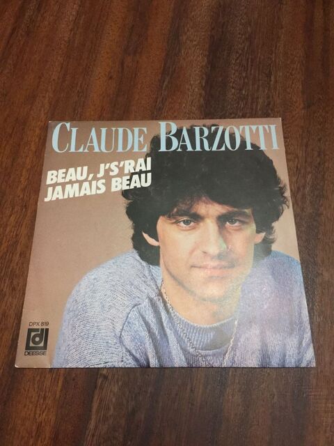 vinyle 45 tours Claude Barzotti. ´´ Beau j?srai jamais beau ´´ 2 Saleilles (66)