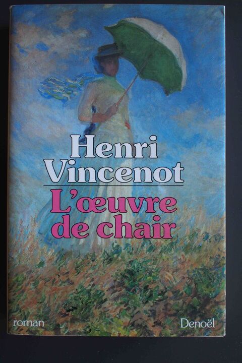 L'oeuvre de chair - Henri Vincenot, 5 Rennes (35)