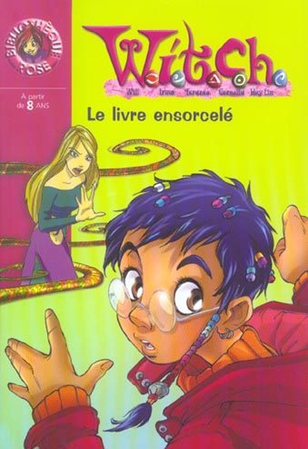 Witch t.3 ; le livre ensorcel&eacute; Livres et BD