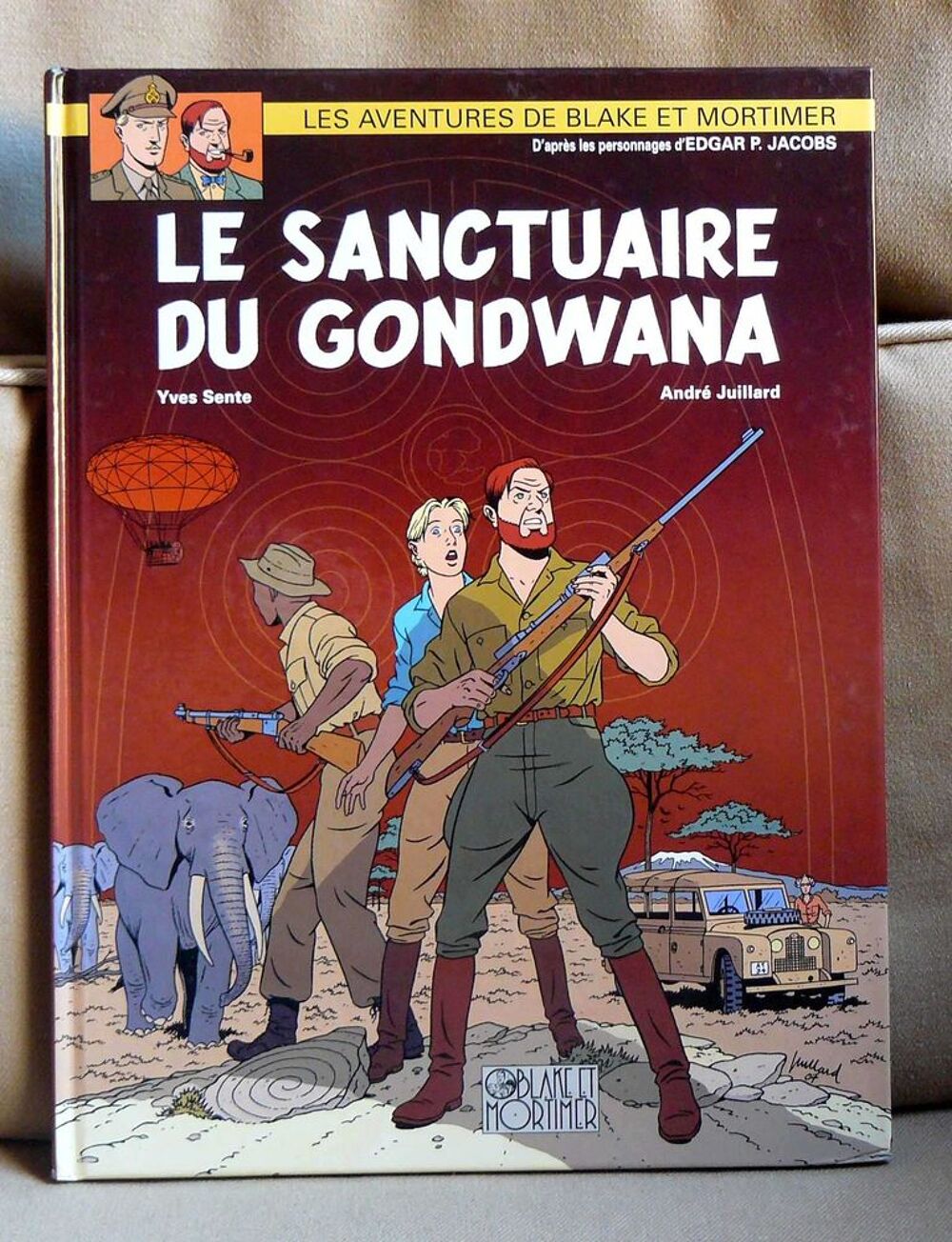 EO Blake et Mortimer : Le sanctuaire du Gondwana - Juillard Livres et BD