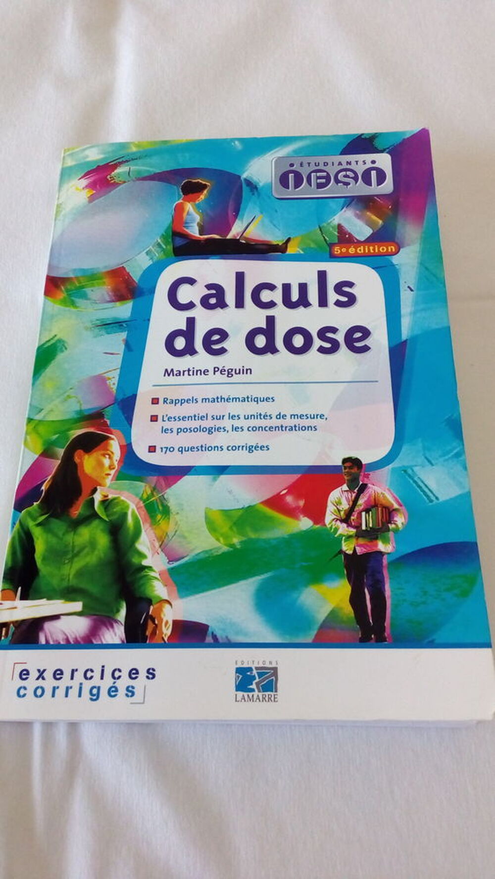 Calcul de dose. Etudiants IFSI. Livres et BD