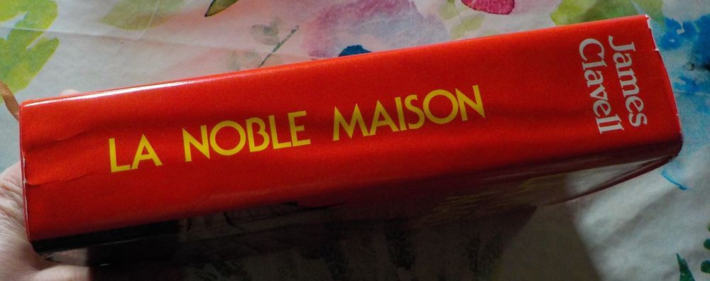 LA NOBLE MAISON de James CLAVELL Ed. France Loisirs Livres et BD