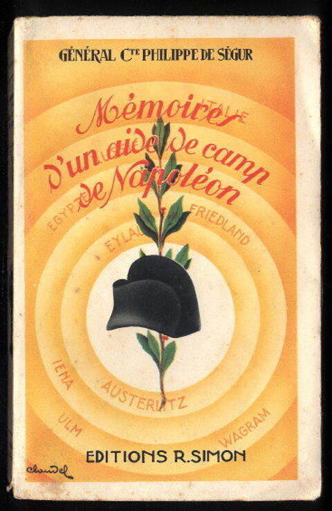 M�MOIRES D'UN AIDE DE CAMP DE NAPOL�ON  
G�n�ral P. de S�GUR 10 Oloron-Sainte-Marie (64)