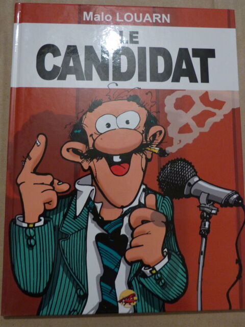 BD LE CANDIDAT AVEC UNE DEDICACE DE MALO LOUARN 15 Brest (29)