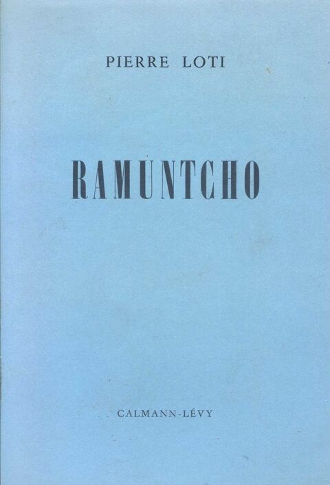 RAMUNTCHO - Pierre Loti, 10 Rennes (35)