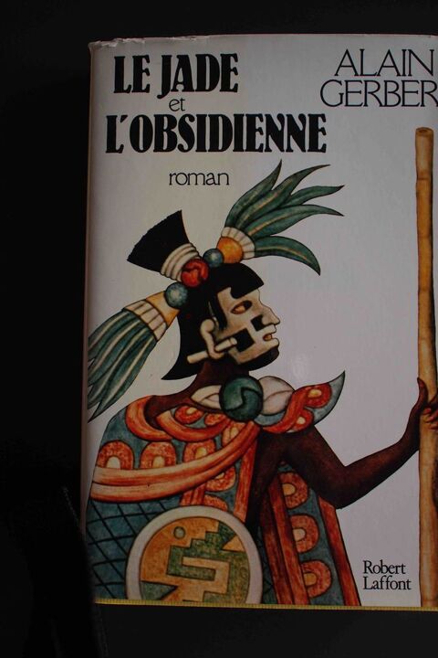 Le jade et l'obsidienne - Alain Gerber, 5 Rennes (35)