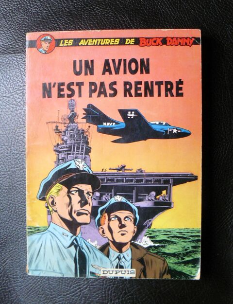 Buck Danny : Un avion n'est pas rentr� - Charlier - 1966 12 Argenteuil (95)