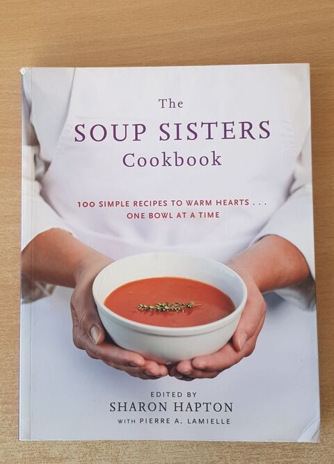 Livre de recettes en anglais 100 soupes
the soup sisters  10 Carnon Plage (34)