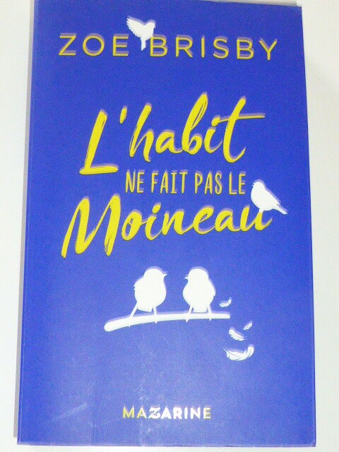 L'habit ne fait pas le moineau Zo� Brisby 5 Rueil-Malmaison (92)