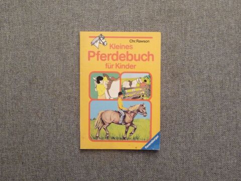 Kleines Pferdebuch f�r Kinder-Christopher Rawson-Ravensburge 5 Paris 15 (75)