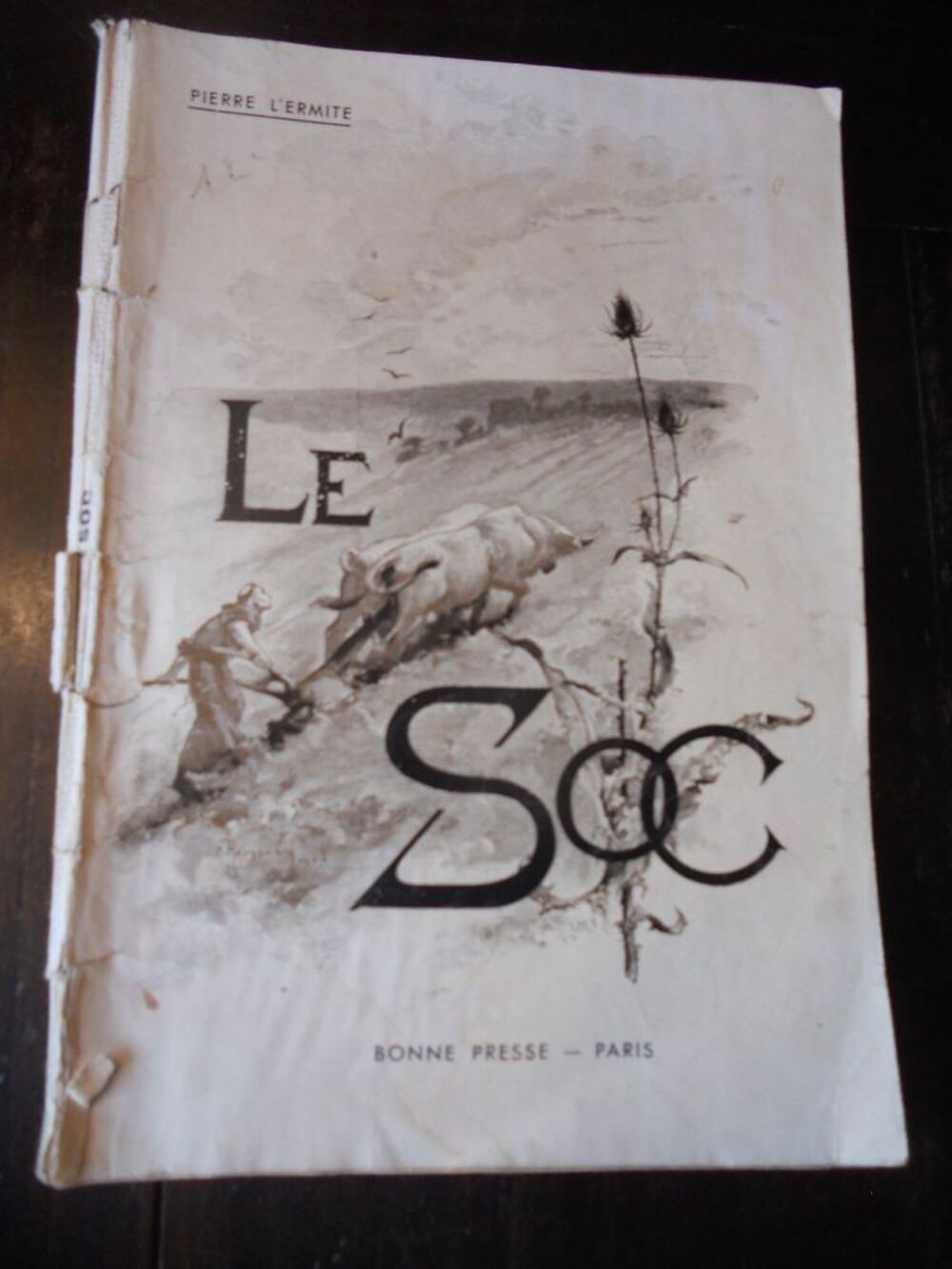 LE SOC par Pierre L'Hermite - Paris 1900 Livres et BD