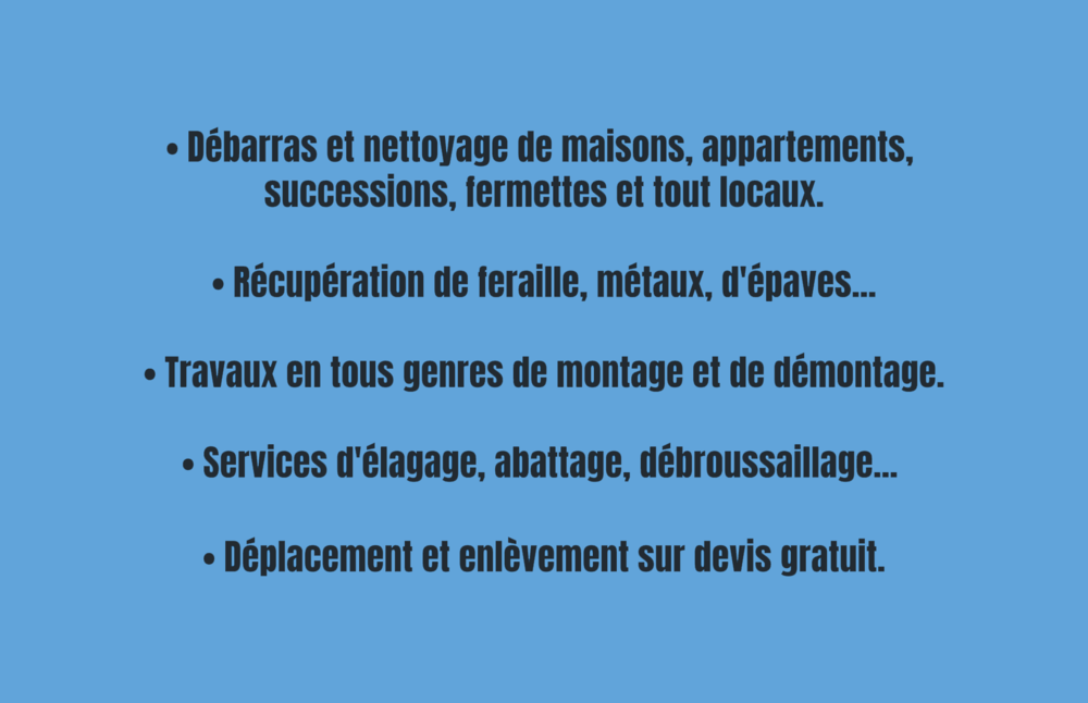   Service ferrailleur /débarras maison  