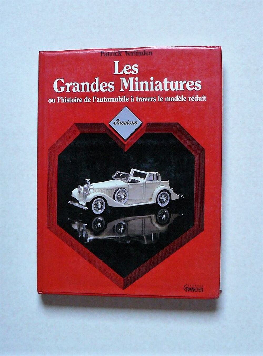  Les grandes miniatures - Patrick Verlinden - &eacute;ditions Granc Livres et BD