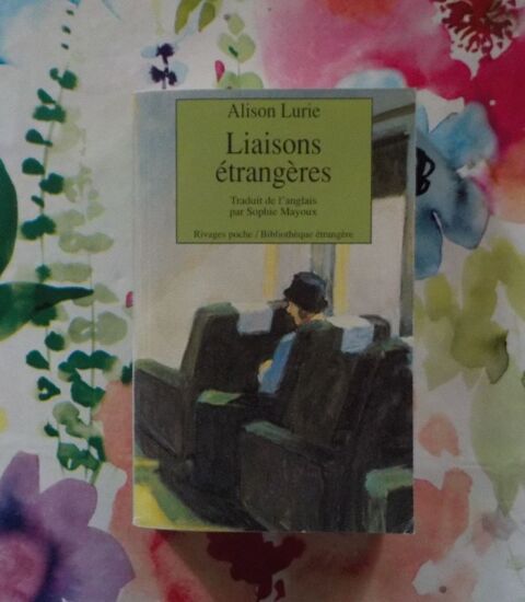 LIAISONS ETRANGERES de Alison LURIE Ed. Rivages Poche 2 Bubry (56)