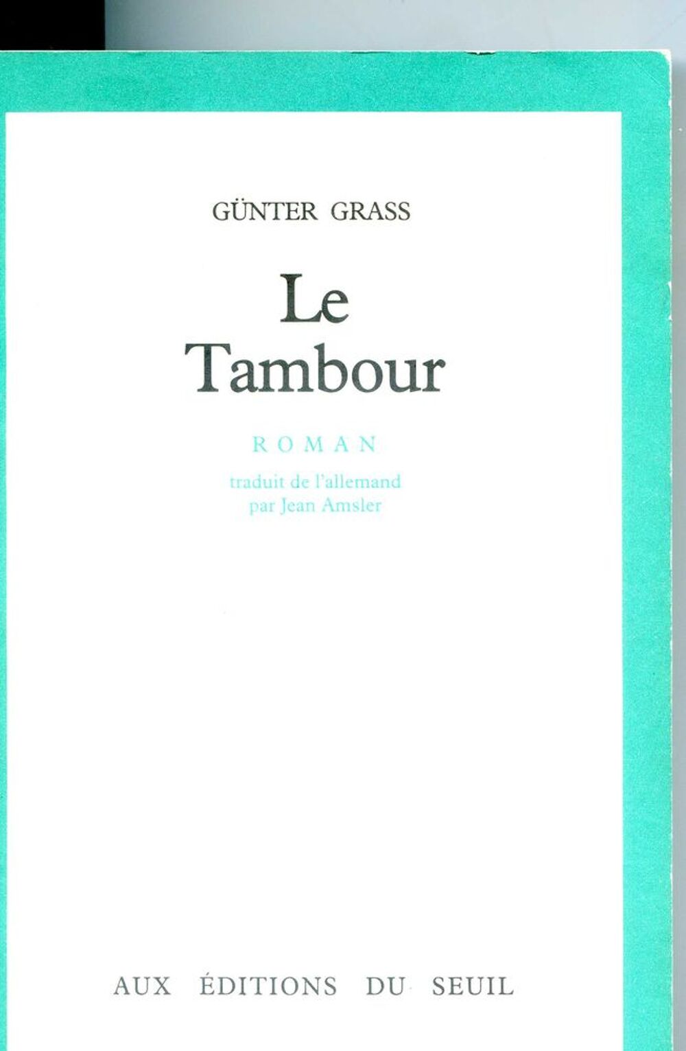 LE TAMBOUR - G&uuml;nter Grass, Livres et BD
