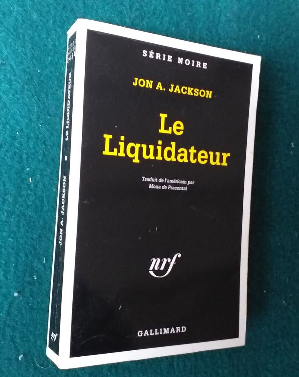  Jon A JACKSON : le liquidateur - SERIE NOIRE n&deg; 2454 Livres et BD
