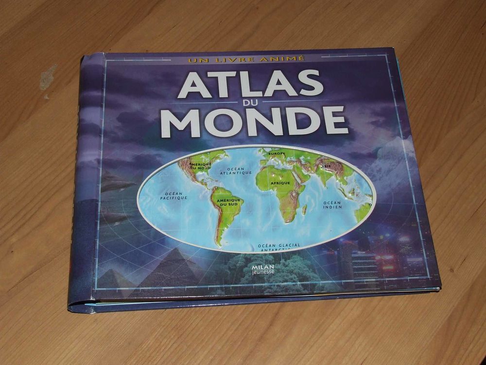 Atlas du monde, livre anim&eacute;, &Eacute;dition MILAN jeunesse Livres et BD